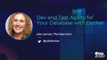 Dev and Test Agility for Your Database with Docker