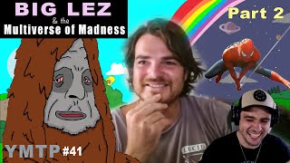 Jarrad Wright Big Lez - The Australian Multiverse Of Madness Part 2 Your Mate Tom Podcast