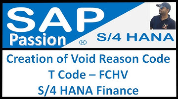 Creation of Void Reason Code | T Code – FCHV | S/4 HANA Finance | SAP S4 HANA Finance