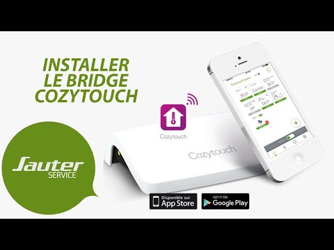 Comment installer le bridge Cozytouch SAUTER ?