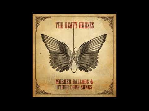 The Heavy Horses