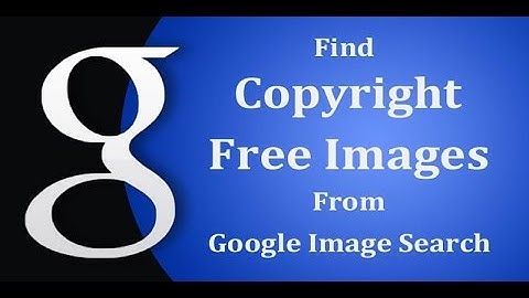 Find Copyright Free Images For My Website By Google Image Search