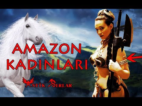 Amazon Kadınları Türk müdür ?