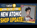 Fallout 76 atomic shop update  april 16th  23rd