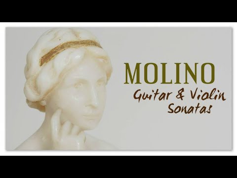 Molino - Guitar & Violin Sonatas