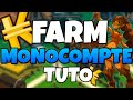 COMMENT FARM EN MONOCOMPTE SUR DOFUS