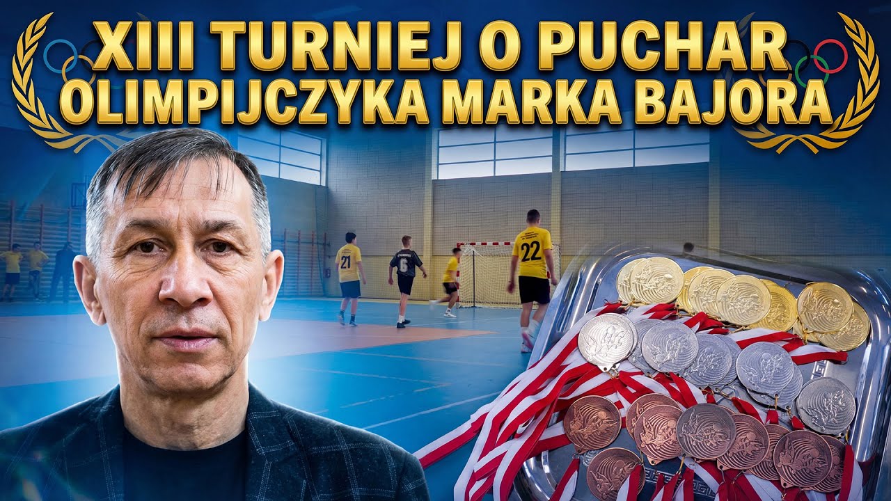 XIII Turniej o Puchar Olimpijczyka Marka Bajora