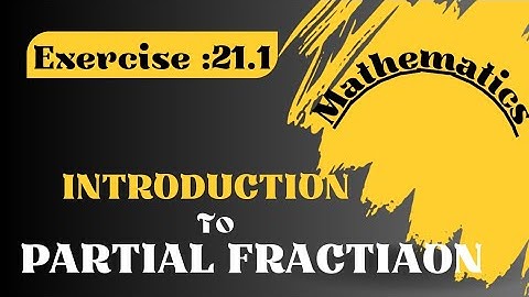 Exercise 21.1 New Mathematics Book class10 | Partial Fraction | Class X Maths | Sindh board