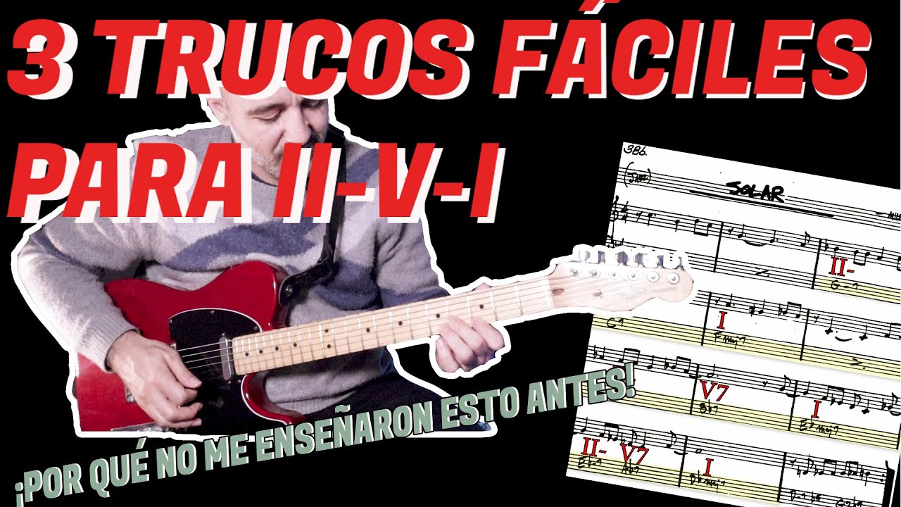 II V I guitarra 3 RECURSOS fáciles para improvisar | ¡15 EJEMPLOS!