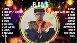 Flow G 2024 MIX Songs ~ Flow G Top Songs ~ Flow G 2024