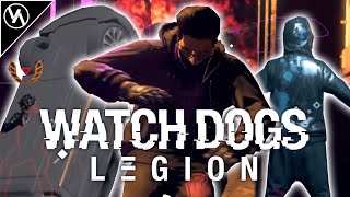 Watch Dogs: Legion is Pretty Rad