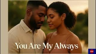 You Are My Always – A Viral Konpa Love Song for Weddings and Romantic Nights