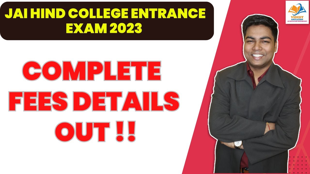 JAI HIND COLLEGE ENTRANCE EXAM 2023 I Complete fees details out