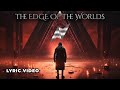 ARNO V - THE EDGE OF THE WORLDS (Lyric Video)