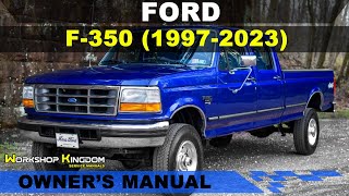 FORD F-350 (1997-2023) Owner's User Manual - English - PDF Download