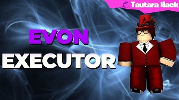 Roblox Evon v4 Executor | LVL 8 | 1000+ sripts | download pastebin |