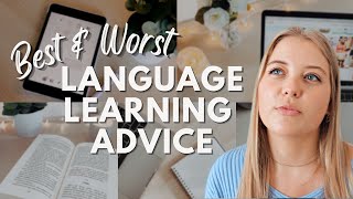 The Best and Worst Language Learning Advice I've Heard