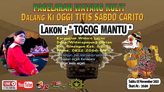 #LIVE STREAMING WAYANG KULIT Ki Dalang OGGI TITIS SABDO CARITO LAKON: TOGOG MANTU