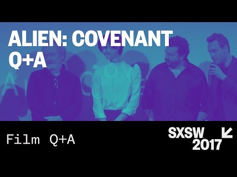 Sir Ridley Scott & Cast | Alien: Covenant Q&A | SXSW 2017