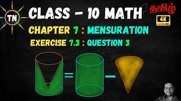 TN SAMACHEER CLASS 10 MATHS CHAPTER 7 MENSURATION, EX: 7.3, QUESTION -3