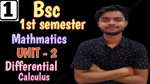 Unit - 2 | Bsc 1st semester mathmatics | Limit | Differential calculus | #mjpru #Bsc #Maths