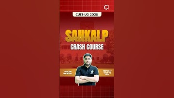 We got you!😇 Sankalp Crash Course Coming Soon! #cuetug2025 #crashcourse