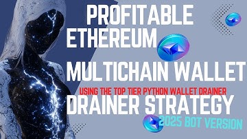 A MONEY TRAIN ETHEREUM WALLET  DRAINER BOT USING THE TOP TIER PYTHON WALLET DRAINER BOT