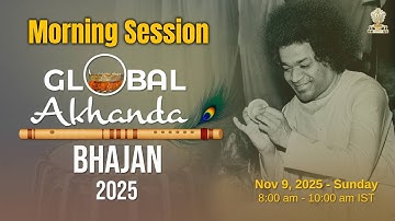 #GAB2025 | Morning Session of Sri Sathya Sai Global Akhanda Bhajan | Nov 08, 2025 | Sai Kulwant Hall