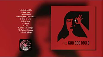 GooGoo Dolls - Miracle Pill (Full Album)