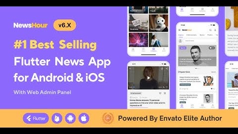 How To Develop a Professional News App for Android & iOS Using News Hour Script with Admin Panel