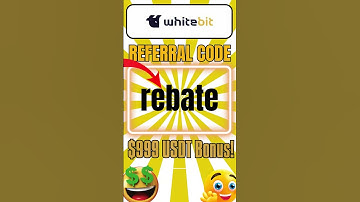WhiteBIT Referral Code "rebate" Get $7,000 Signup Bonus