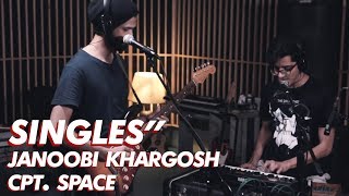 Video thumbnail of "SINGLES" // 10 // Janoobi Khargosh - Cpt. Space"