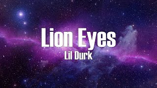 Lil Durk - Lion Eyes (Lyrics)