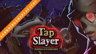 Tap Slayer - Zombies Android Game Gameplay [Game For Kids] screenshot 5