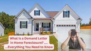 Home Foreclosure Demand Letter