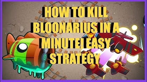 BTD6 (Ranked) Bloonarius - How To Kill In 1 Minute! EASY Guide w/commentary - Underground