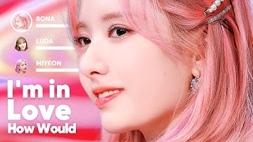 How Would JiU, Bona, Momo, Sana, Yoohyeon, Miyeon, Luda, Yuqi sing 