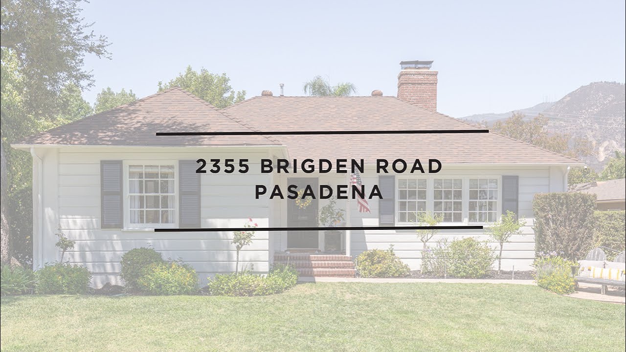 2355 Brigden Rd., Pasadena, California YouTube