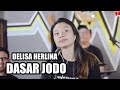 DASAR JODO - BUNGSU BANDUNG | 3 PEMUDA BERBAHAYA FEAT DELISA HERLINA "MIRA COPET"