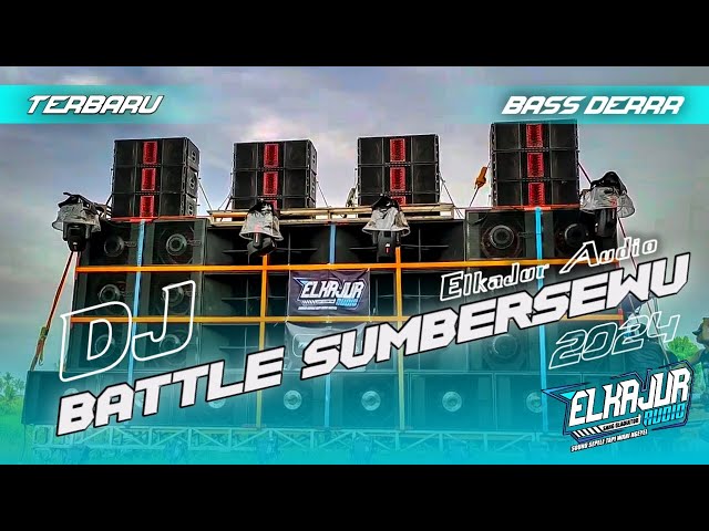 Dj Battle Sumbersewu • terbaru 2024 • Jingle Elkajur Audio • bass prank nguk class=