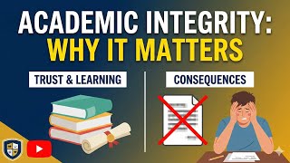 Why Academic Integrity Matters 