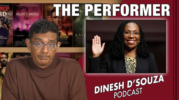 THE PERFORMER Dinesh DSouza Podcast Ep296