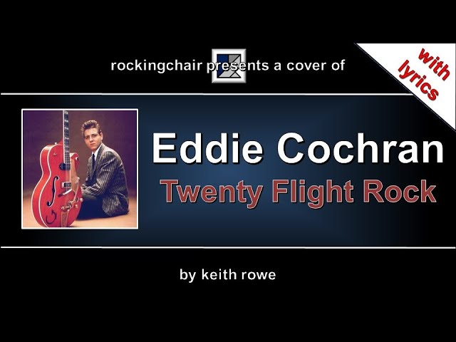 Twenty Flight Rock - Eddie Cochran Cover (with lyrics)