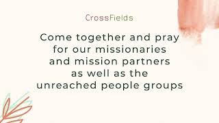 CrossFields - Missions Prayer Meeting (Promo)