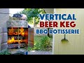 BEER KEG BBQ Build - Vertical Rotisserie Shawarma Gyros Doner