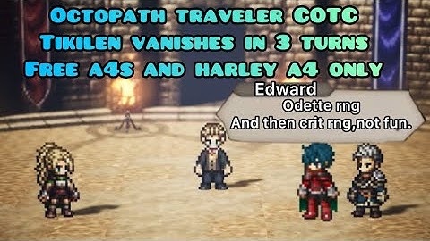 Octopath traveler Champions of the Continent:Beating tikilen in 3 turns.