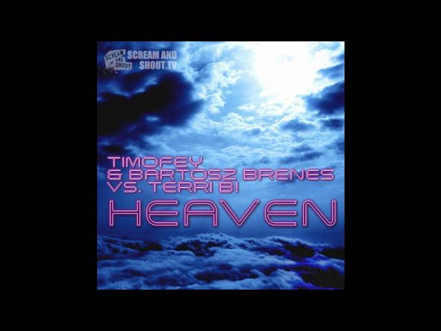 Timofey & Bartosz Brenes feat. Terri B - Heaven