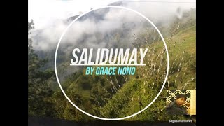 Video thumbnail of "Salidumay Song By Grace Nono"