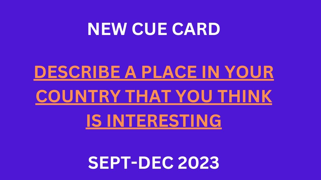 Describe a place in your country that you think is interesting || NEW ...