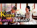 Korea King Loved a Maid? | Red Sleeve History, Jeongjo &amp; Uibin